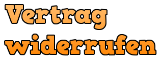 Vertrag widerufen